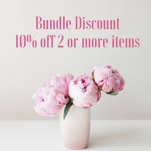 Bundle Discount: Two or more items and get 10% off